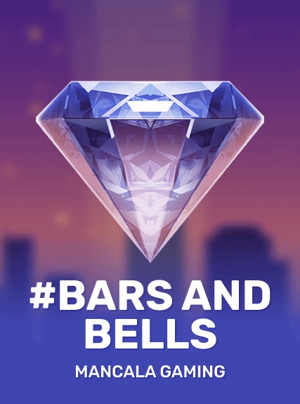 #BarsAndBells