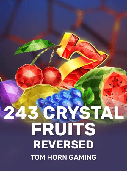 243 Crystal Fruits Reversed