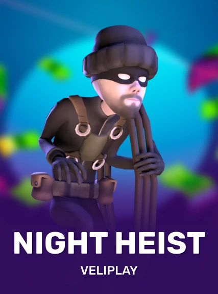 Night Heist